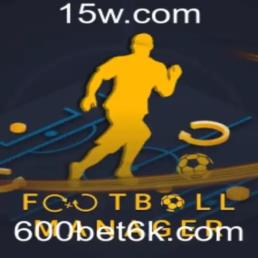 Explorando o Mundo do FootballManager com 600bet