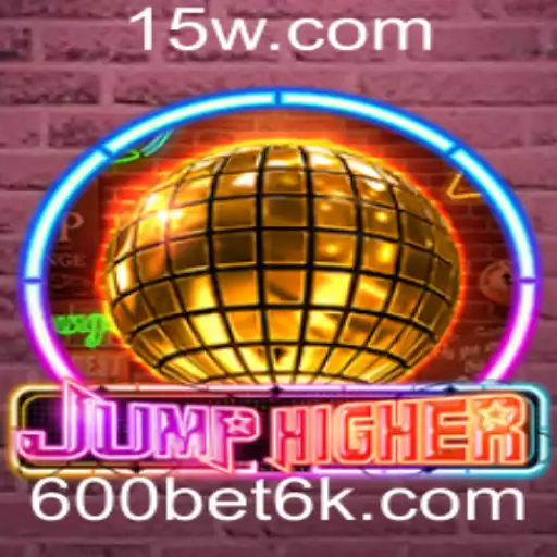 Descubra o Mundo Empolgante de JumpHigher e a Palavra-Chave Estratégica 600bet